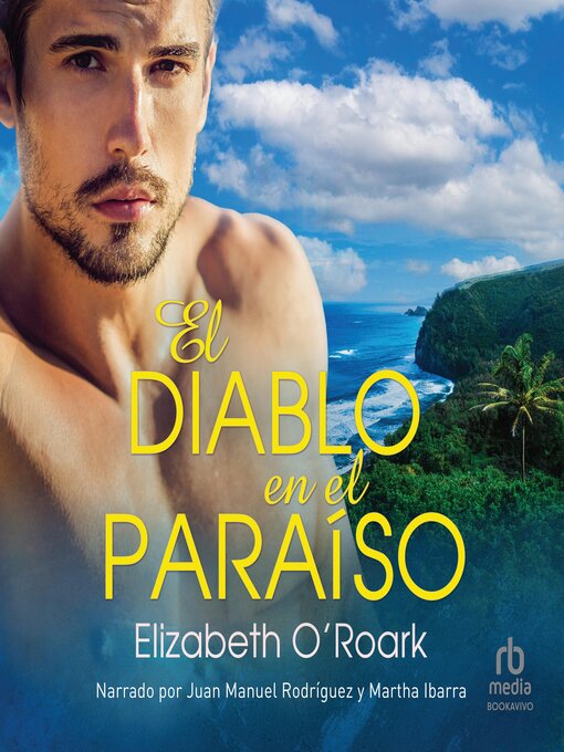 Title details for El diablo en el paraíso by Elizabeth O' Roark - Available